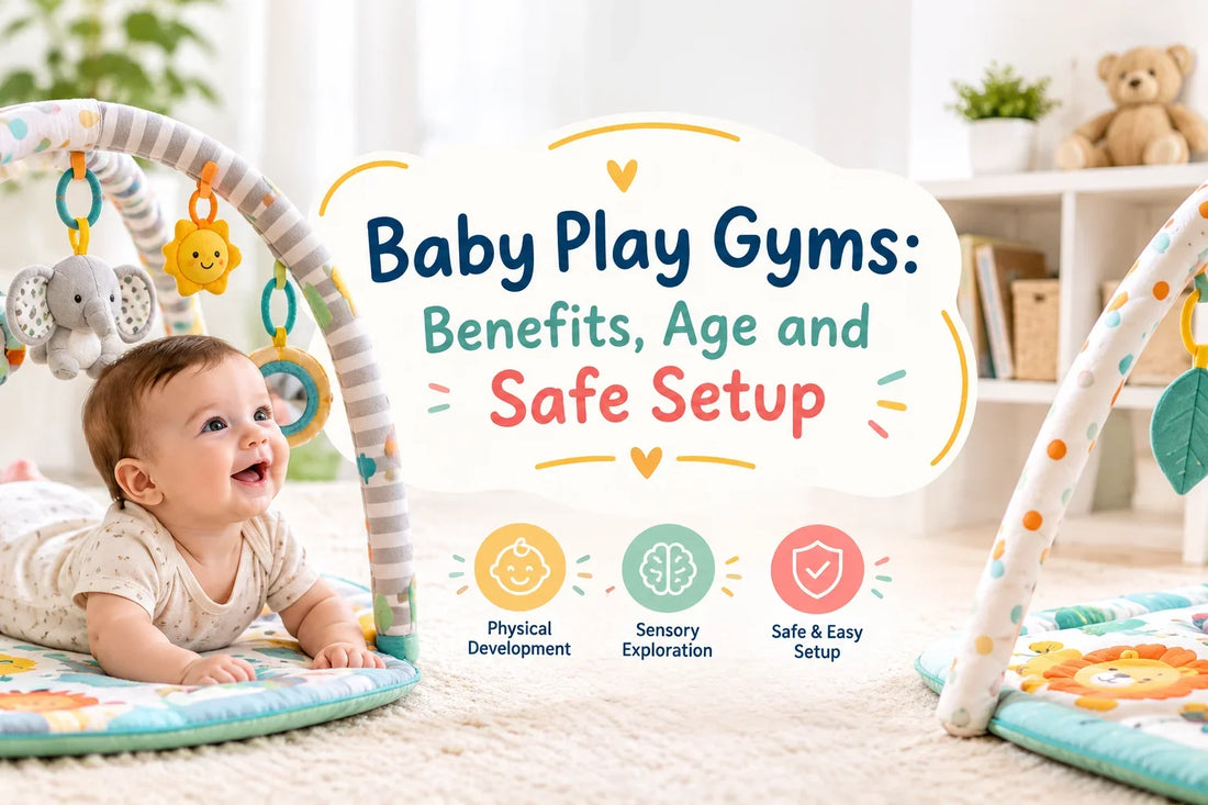 Baby playing on a colourful play gym during tummy time, with text about baby play gym benefits, age, and safe setup.